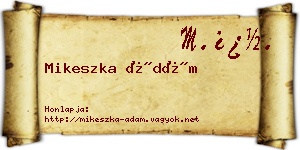 Mikeszka Ádám névjegykártya
